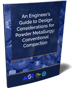 Download Our Powder Metal Design Guide for Engineers