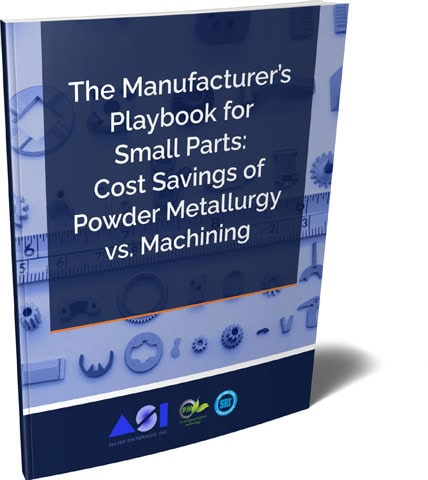 The Manufacturer’s Playbook for Small Parts: Cost Savings of Powder Metallurgy vs. Machining The Manufacturer’s Playbook for Small Parts: Cost Savings of Powder Metallurgy vs. Machining